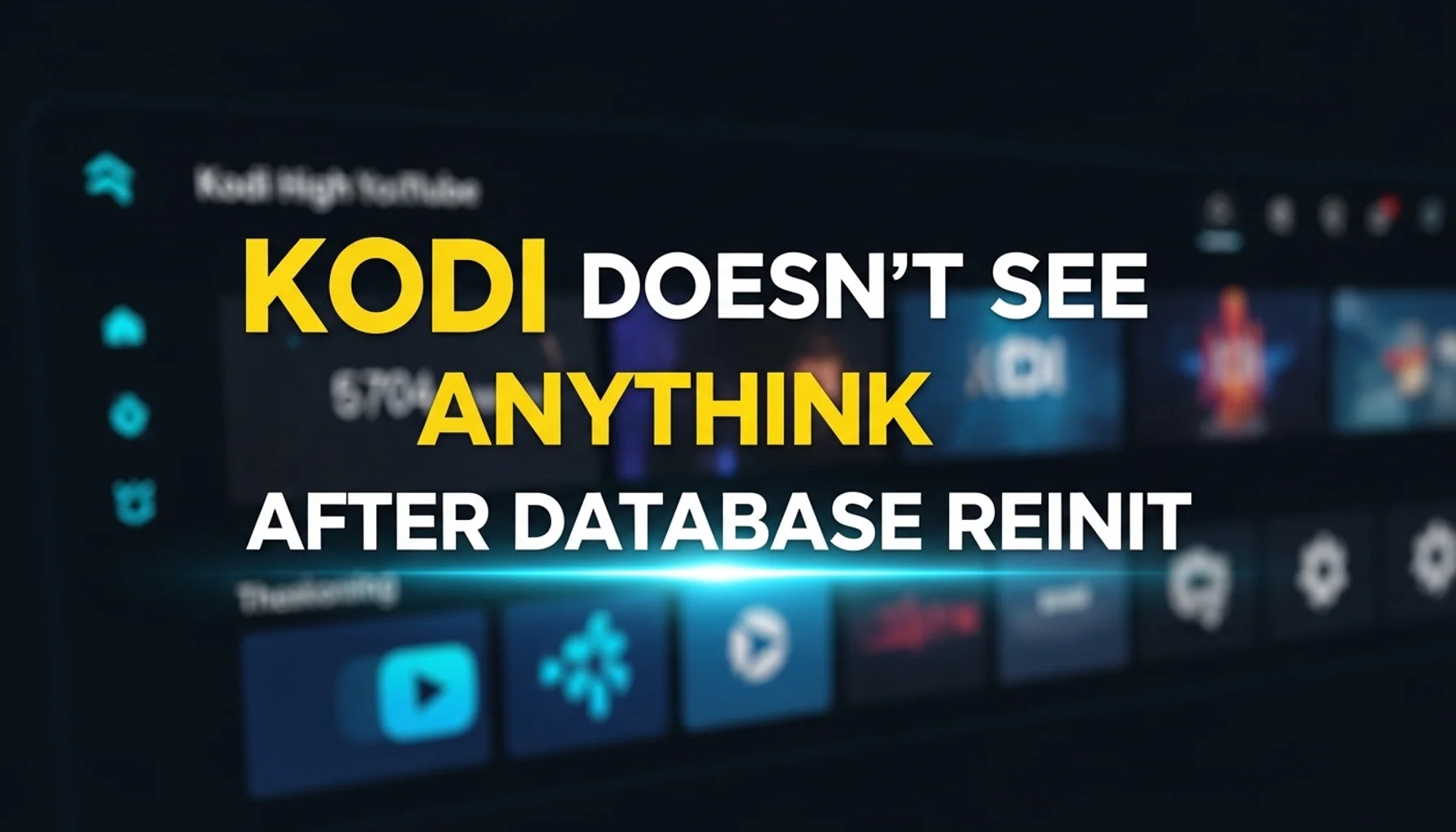 kodi-doesnt-see-anythink-after-database-reinit kodi doesnt see anythink after database reinit