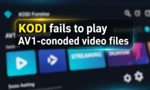 kodi fails to play av1 encoded video files