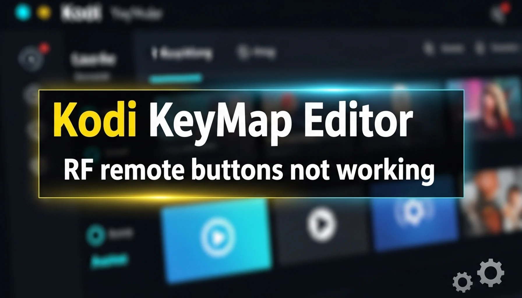 kodi keymap editor rf remote buttons not working