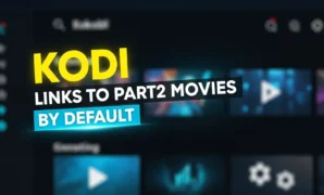 kodi-links-to-part2-movies-by-default kodi links to part2 movies by default