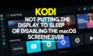 kodi not putting the display to sleep or disabling the macos