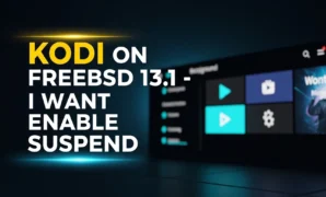 kodi on freebsd 131 i want to enable suspend