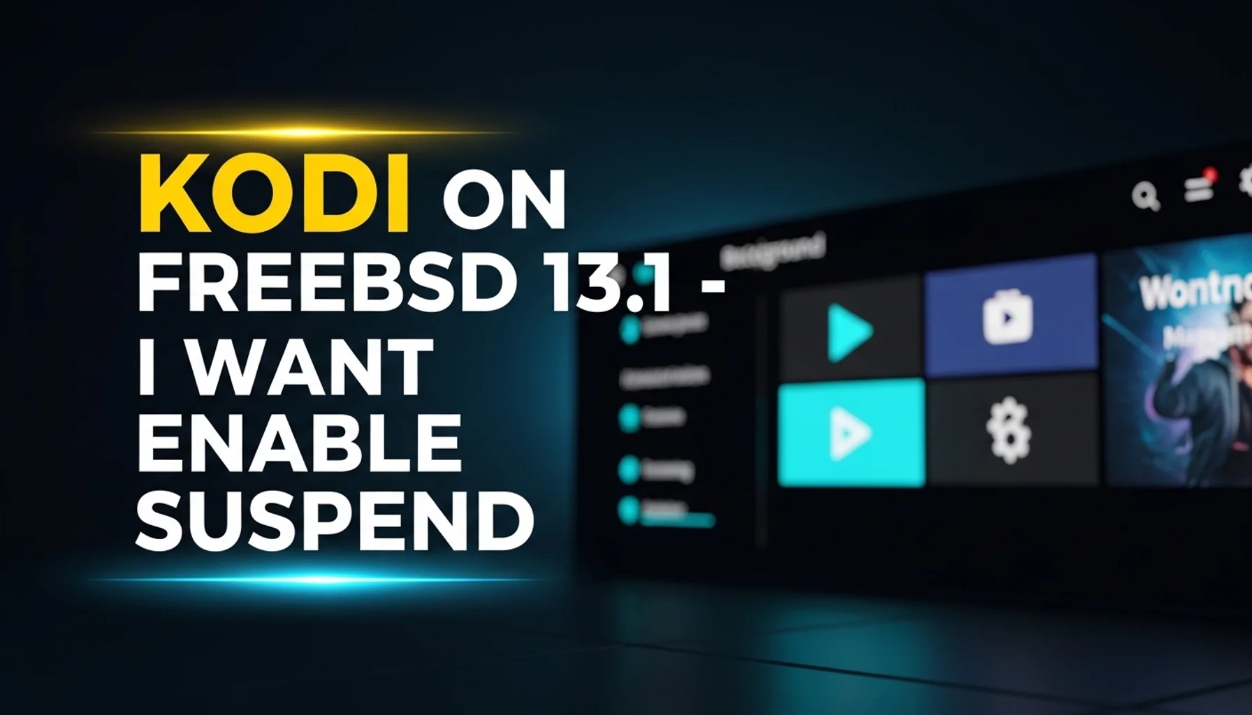 kodi on freebsd 131 i want to enable suspend