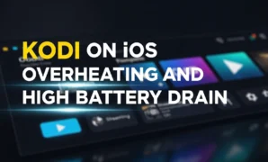 kodi on ios overheating and high battery drain