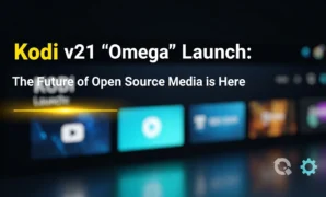 kodi v21 omega launch the future of open source media is her