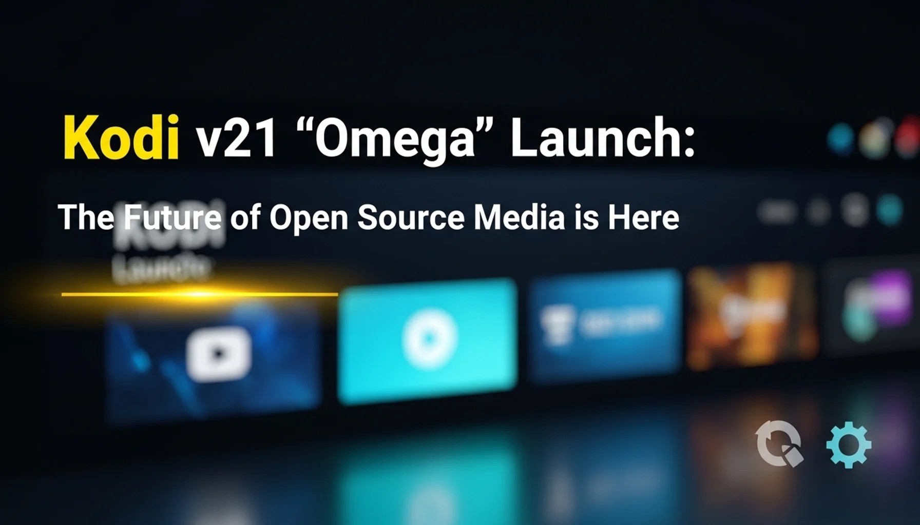 kodi-v21-omega-launch-the-future-of-open-source-media-is-her kodi v21 omega launch the future of open source media is her