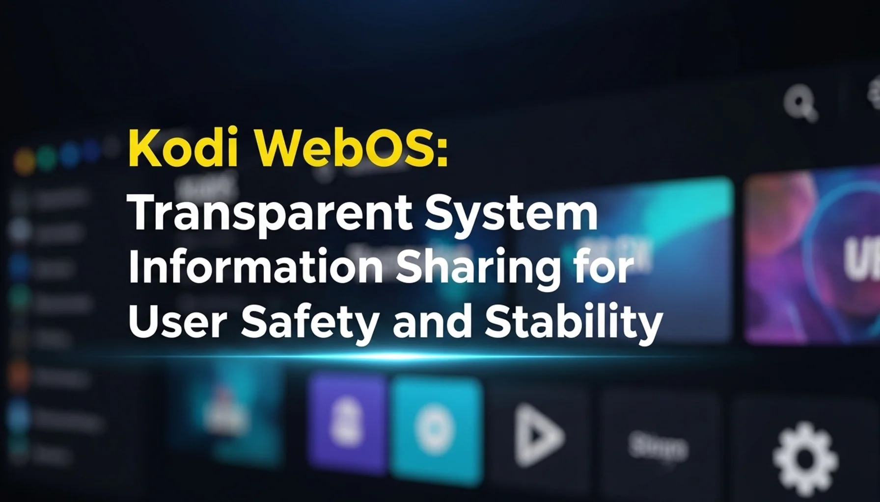 kodi-webos-transparent-system-information-sharing-for-user-s kodi webos transparent system information sharing for user s