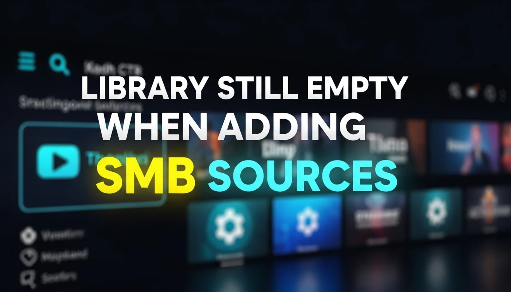 library still empty when adding smb sources
