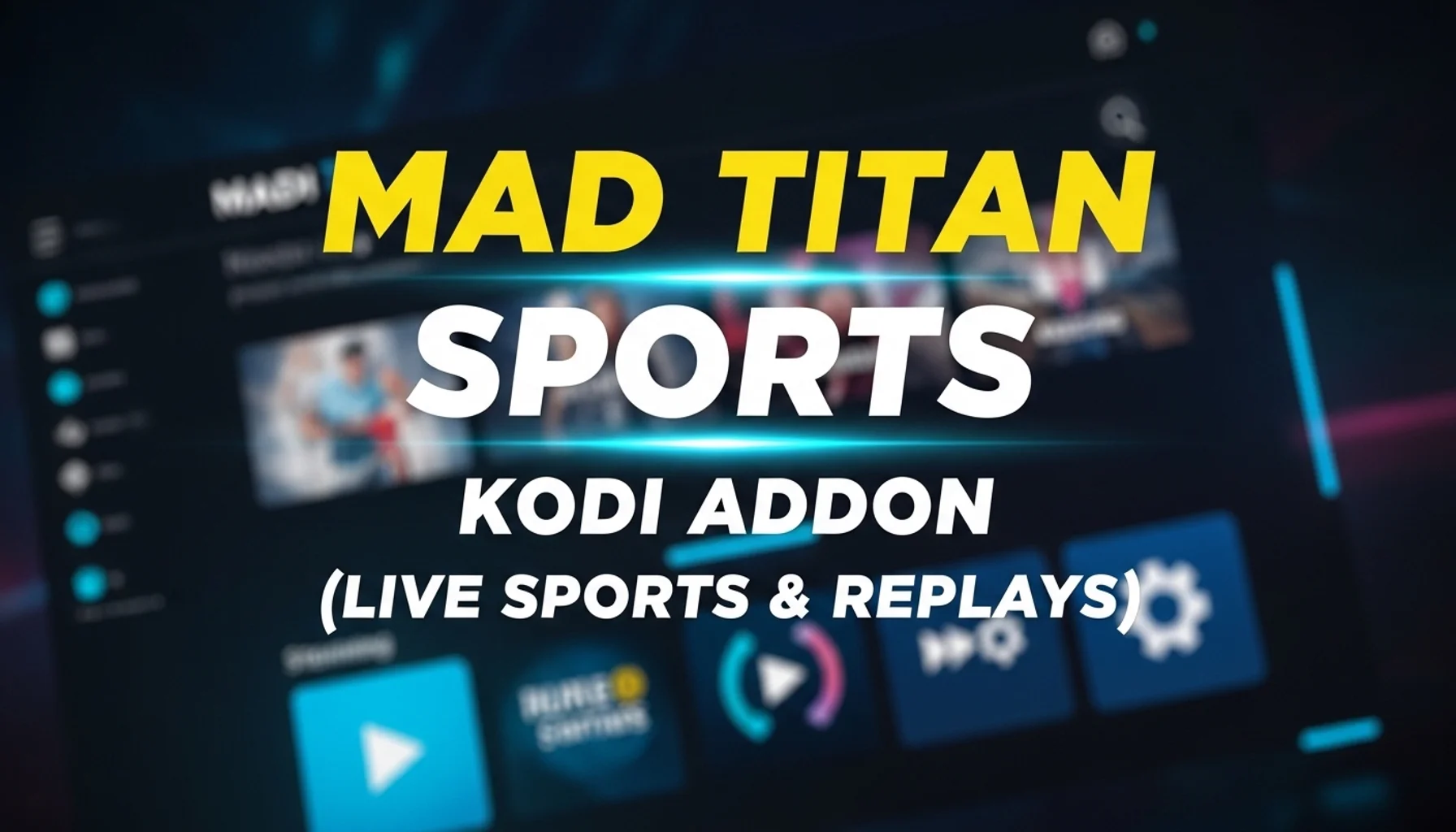 mad titan sports kodi addon live sports replays