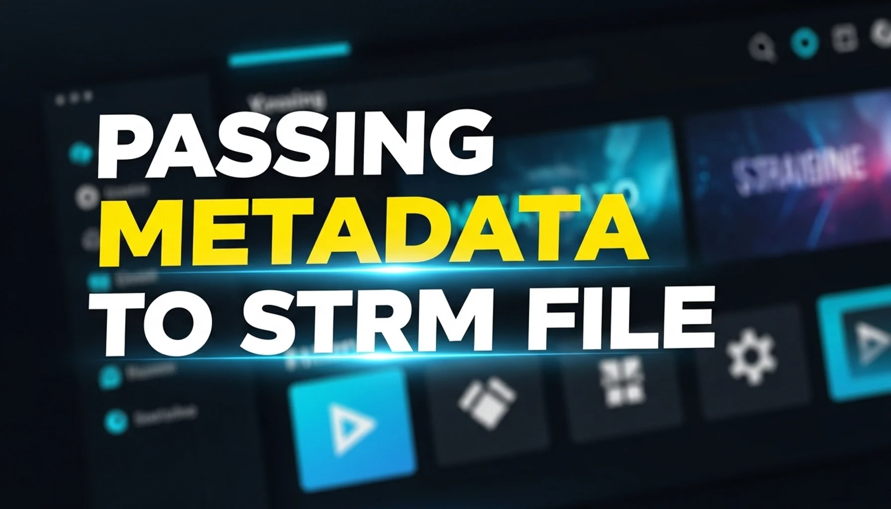 passing metadata to strm file