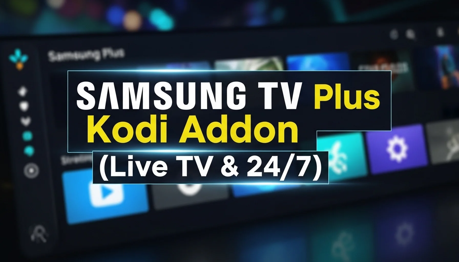 samsung tv plus kodi addon live tv 247