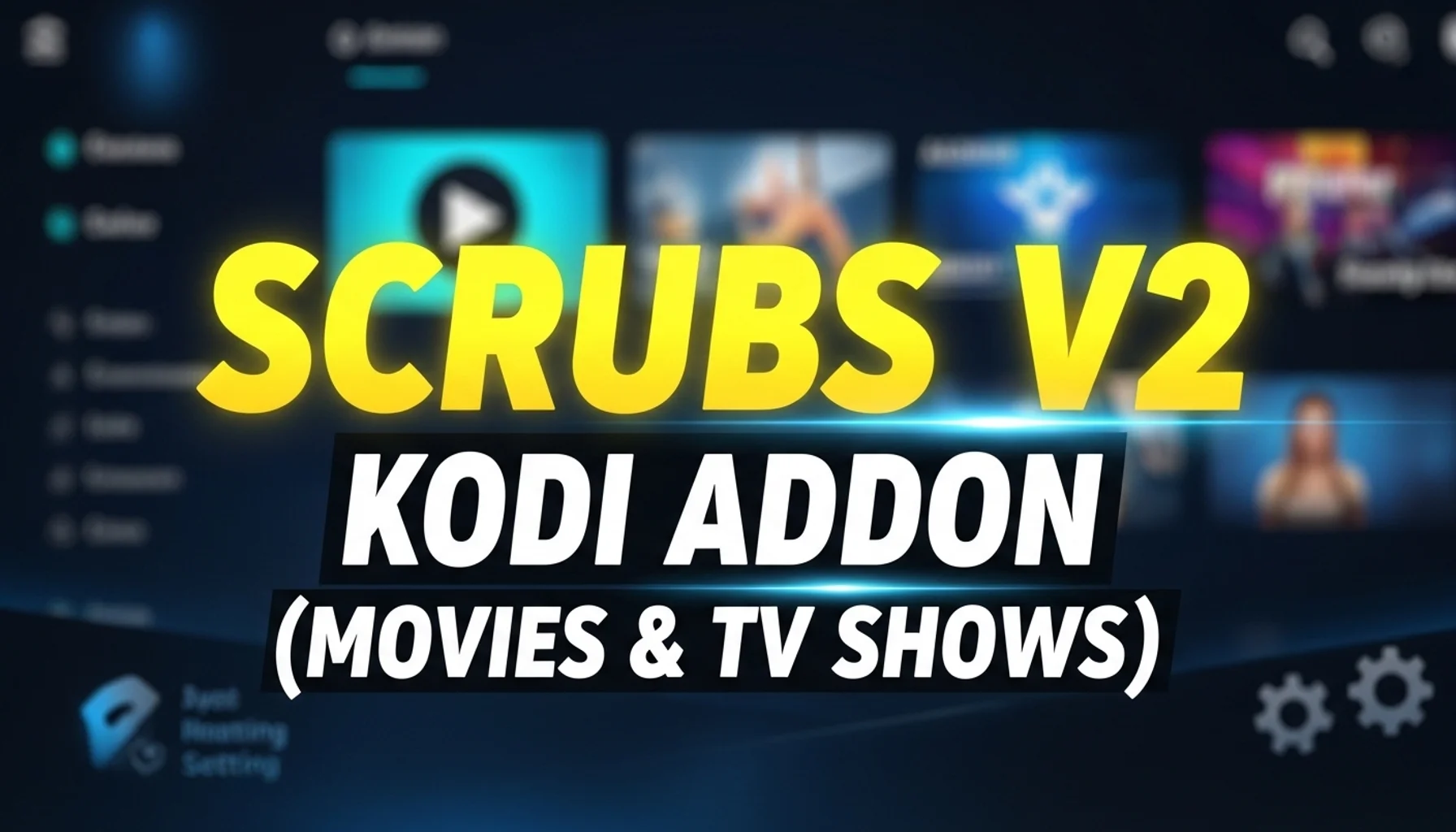 scrubs v2 kodi addon movies tv shows