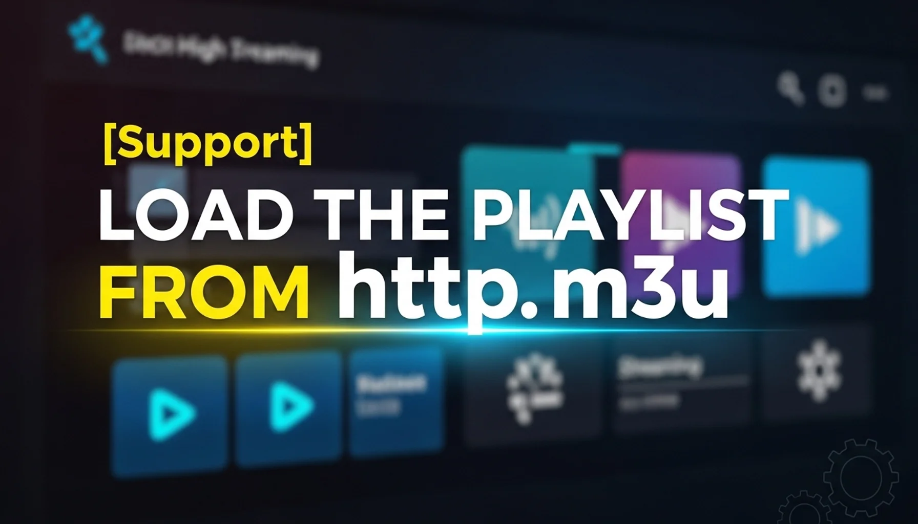 support load the playlist from http m3u