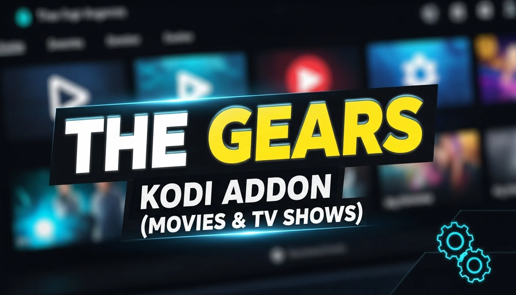 the gears kodi addon movies tv shows
