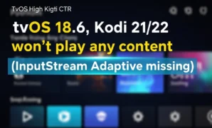 tvos 186 kodi 2122 wont play any content inputstream adaptiv