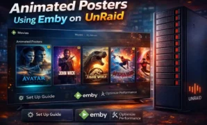 Animated Posters using Emby on UnRaid