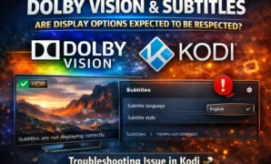 Dolby Vision and Subtitles are display options expected to be respected