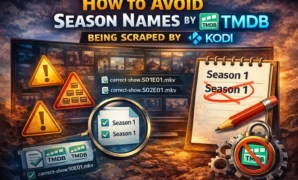 How to Avoid Season Names Being Scraped by TMDB in Kodi