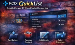 QuickList Quickly Manage TV Show Playlist Membership