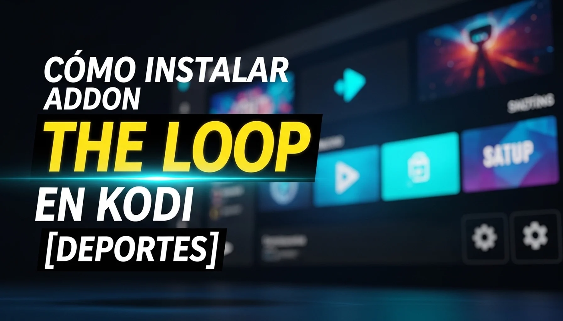 cmo instalar addon the loop en kodi deportes
