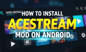 how to install acestream mod on android