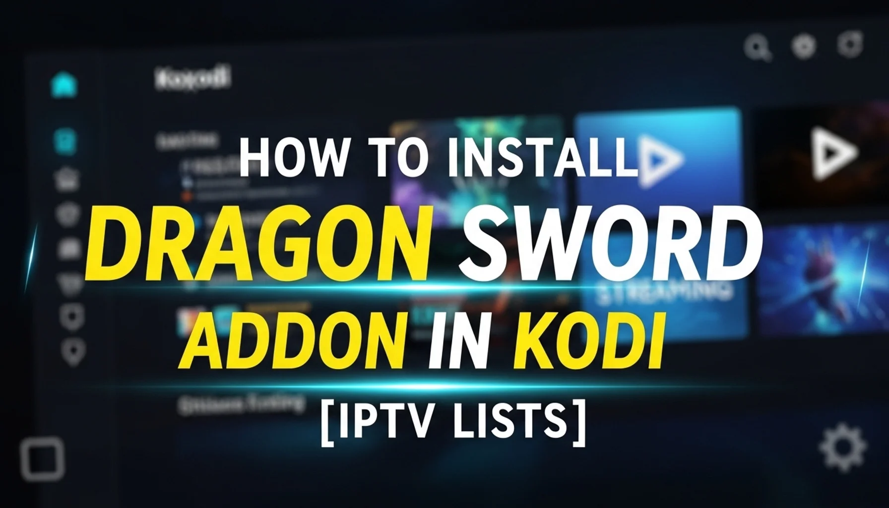 how to install dragon sword addon in kodi iptv lists