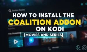 how to install the coalition addon on kodi movies and series