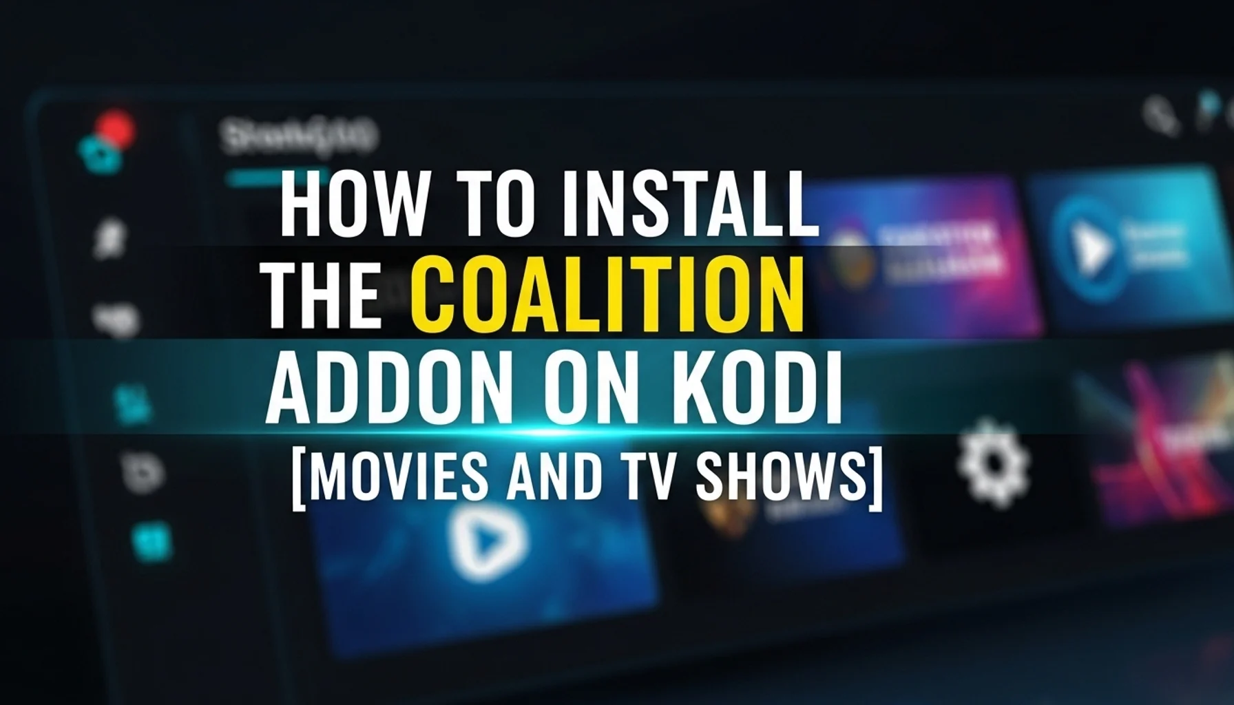 how to install the coalition addon on kodi movies and tv sho