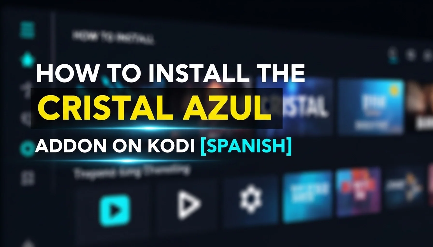 how to install the cristal azul addon on kodi spanish