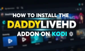 how to install the daddylivehd addon on kodi