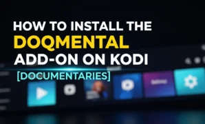how to install the doqmental add on on kodi documentaries