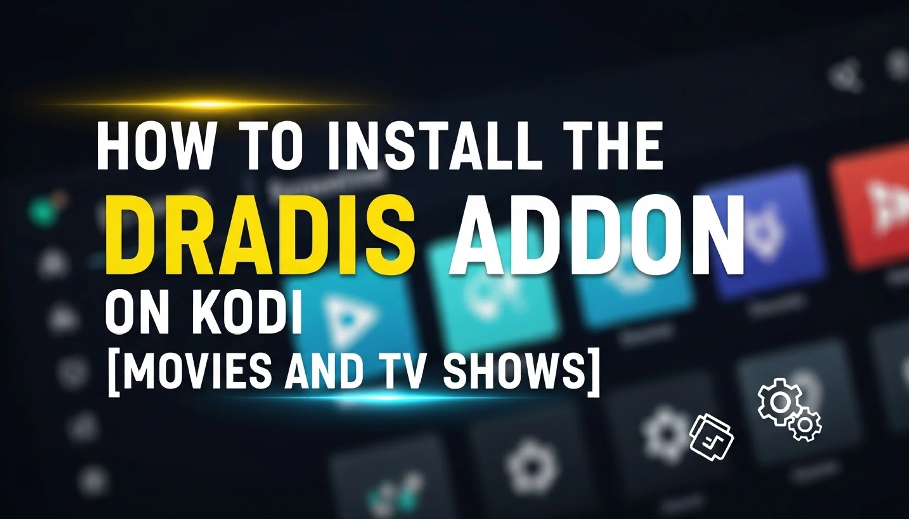 how to install the dradis addon on kodi movies and tv shows