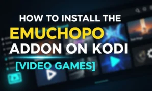 how to install the emuchopo addon on kodi video games