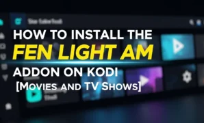 how-to-install-the-fen-light-am-addon-on-kodi-movies-and-tv- how to install the fen light am addon on kodi movies and tv