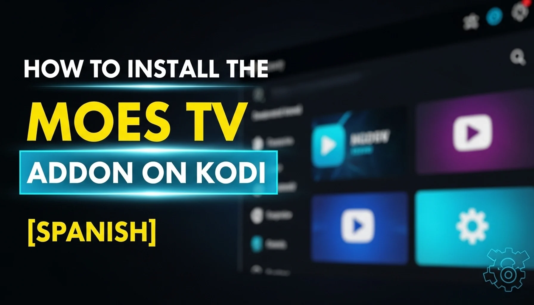 how-to-install-the-moes-tv-addon-on-kodi-spanish how to install the moes tv addon on kodi spanish