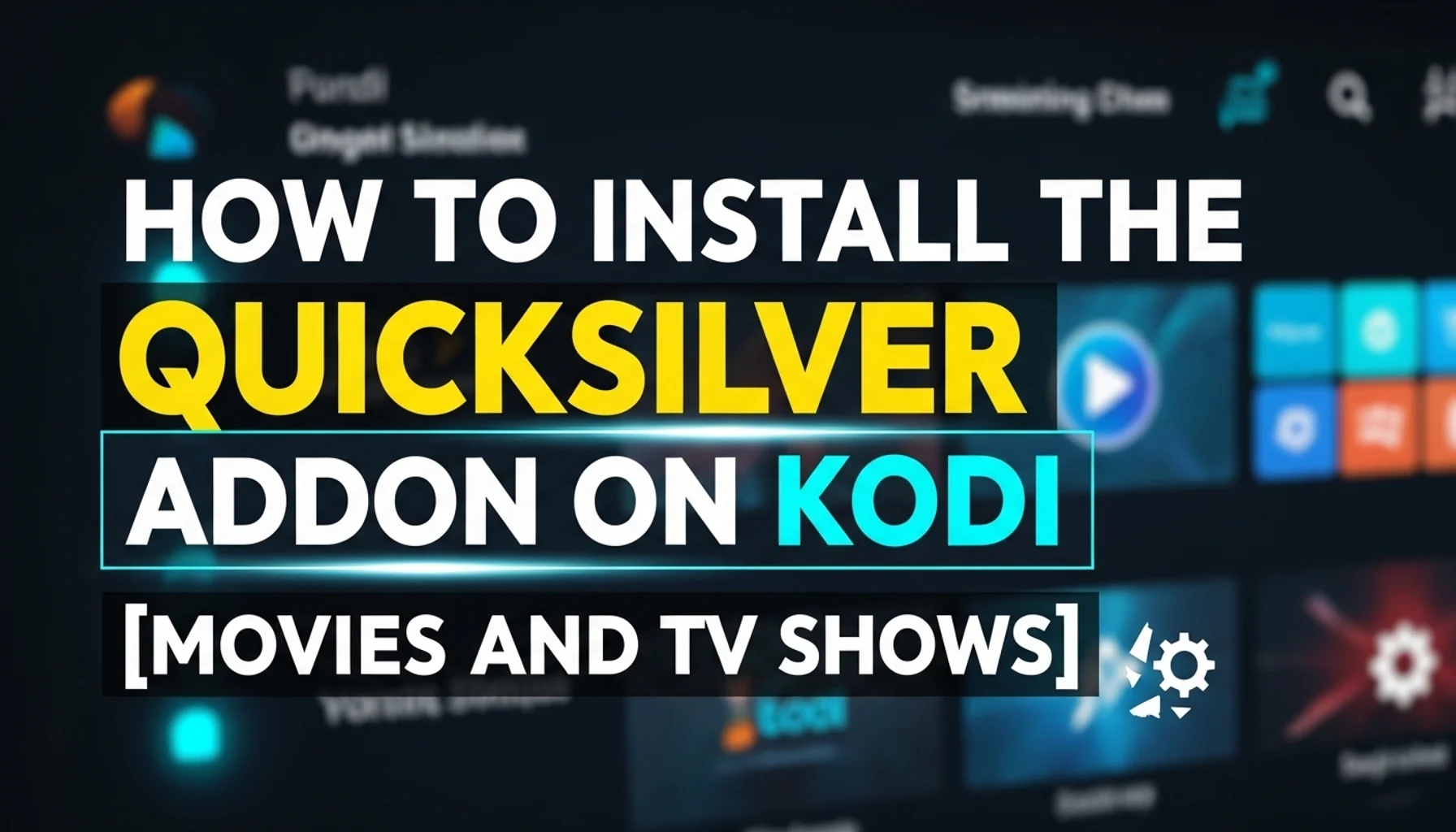 how to install the quicksilver addon on kodi movies and tv s