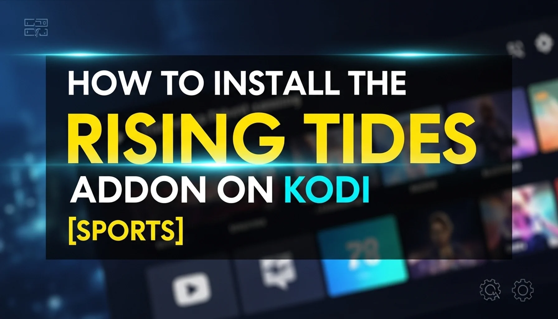 how to install the rising tides addon on kodi sports