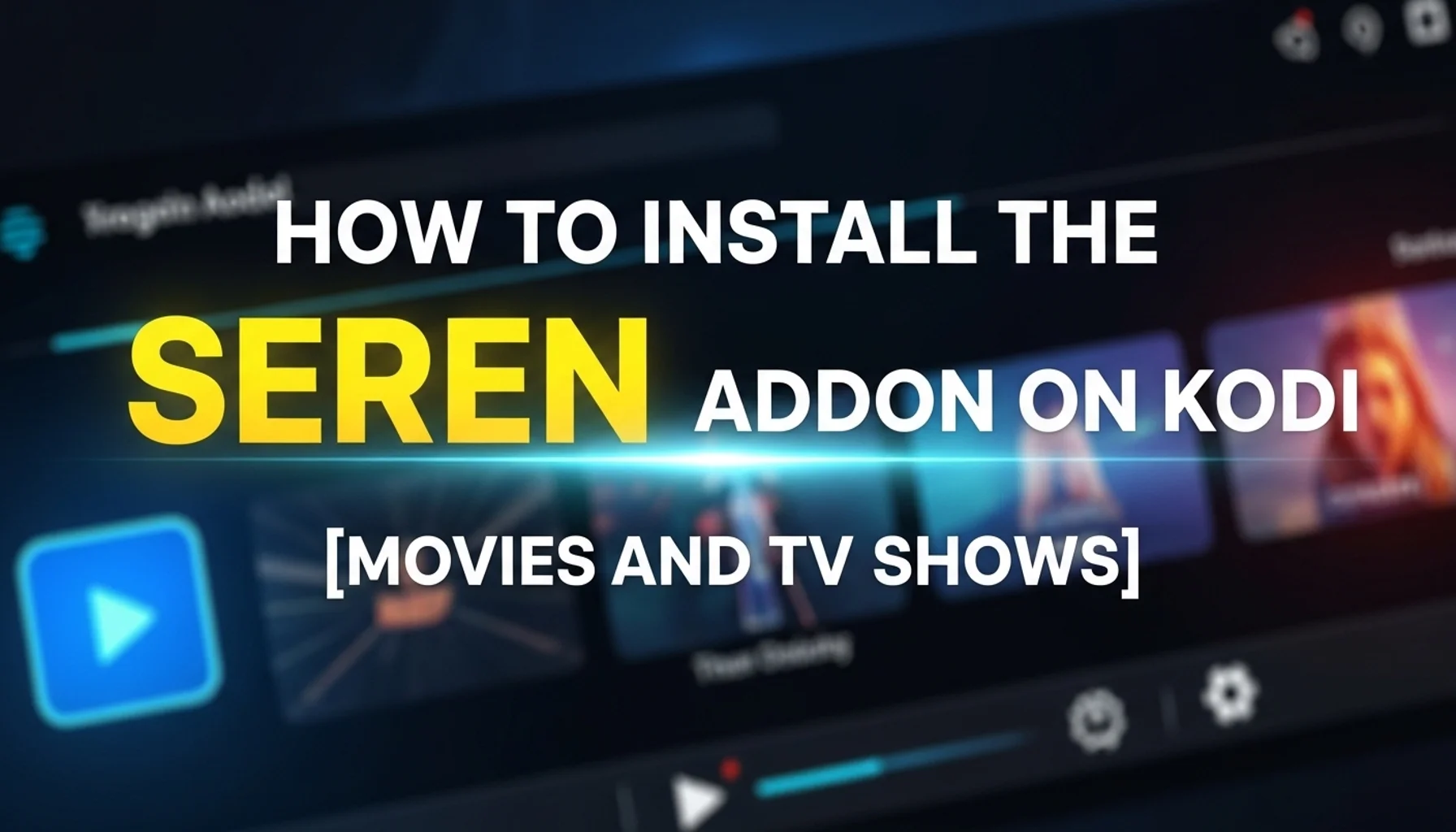 how to install the seren addon on kodi movies and tv shows