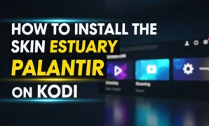 how to install the skin estuary palantir on kodi