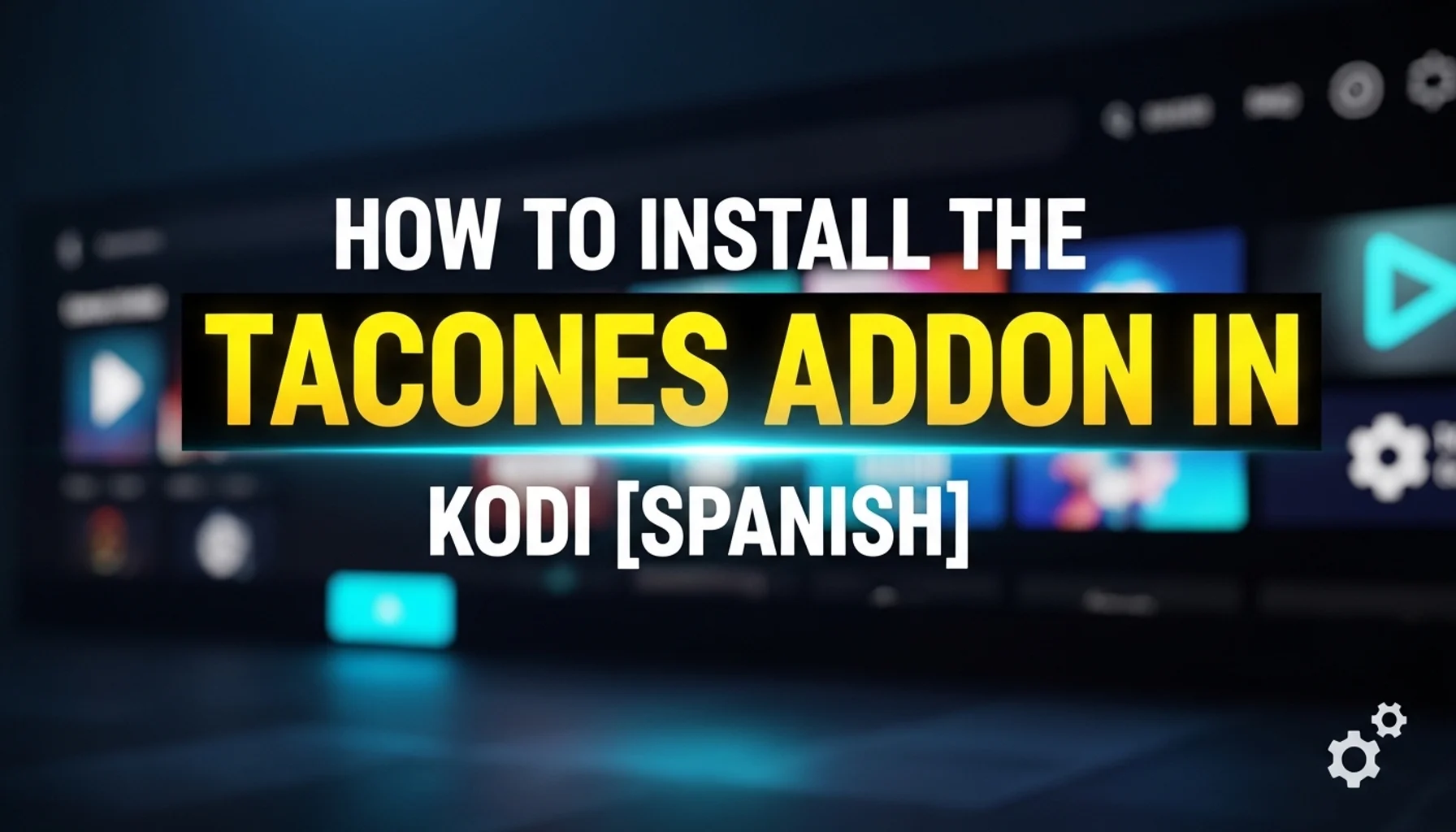 how to install the tacones addon in kodi spanish