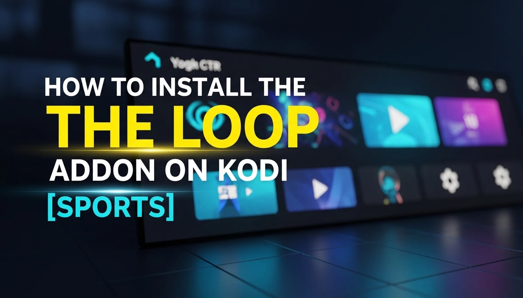 how to install the the loop addon on kodi sports