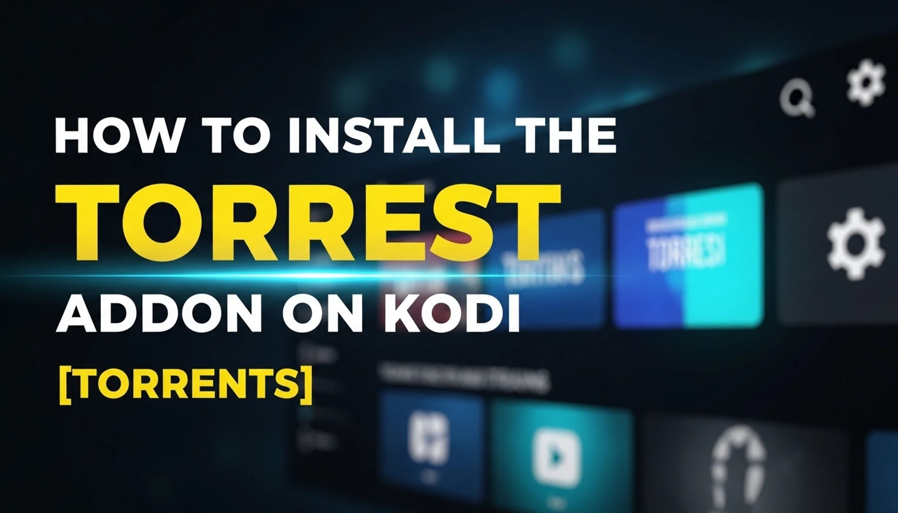 how-to-install-the-torrest-addon-on-kodi-torrents how to install the torrest addon on kodi torrents