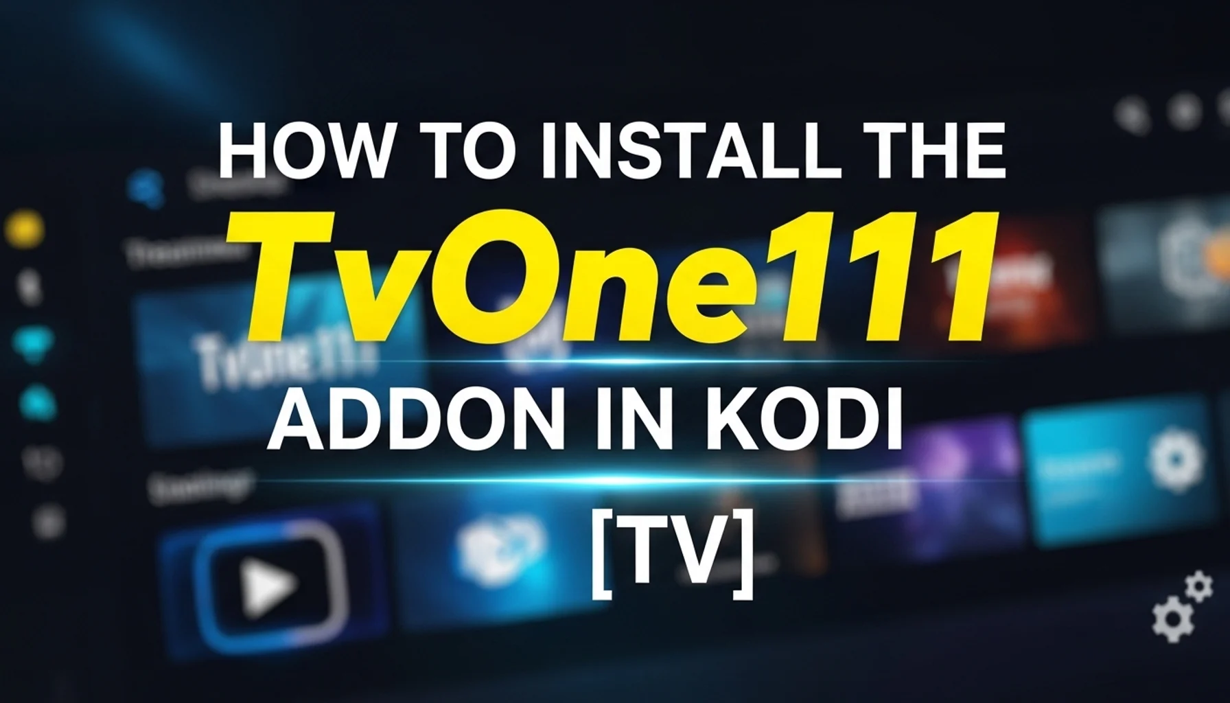how to install the tvone111 addon in kodi tv