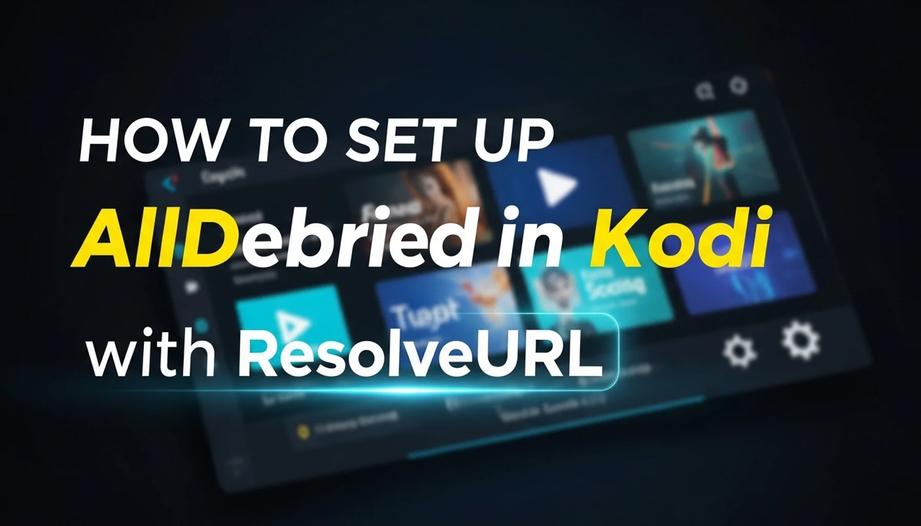 how to set up alldebrid in kodi with resolveurl