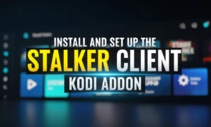 install-and-set-up-the-stalker-client-kodi-addon install and set up the stalker client kodi addon