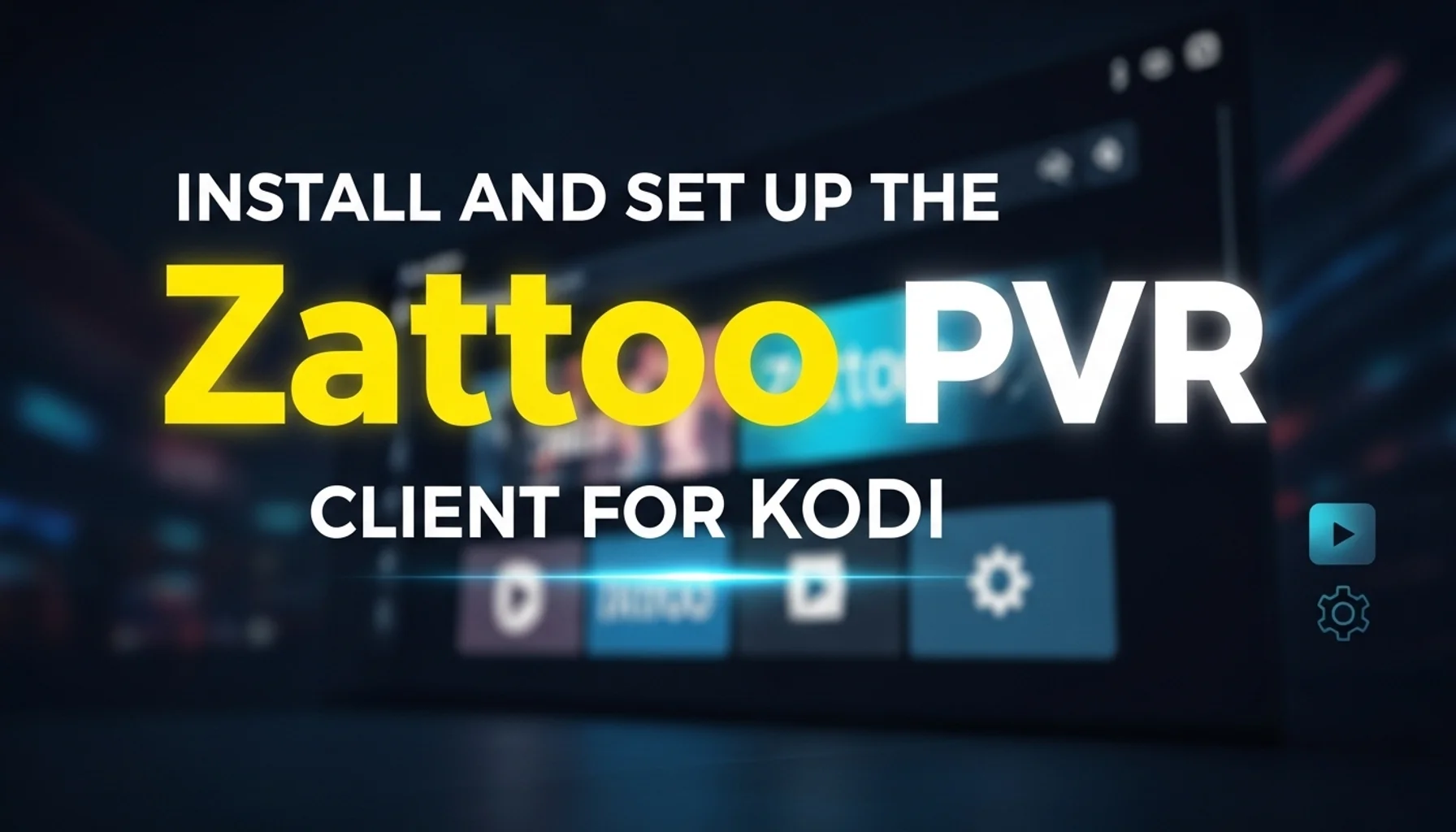 install and set up the zattoo pvr client for kodi