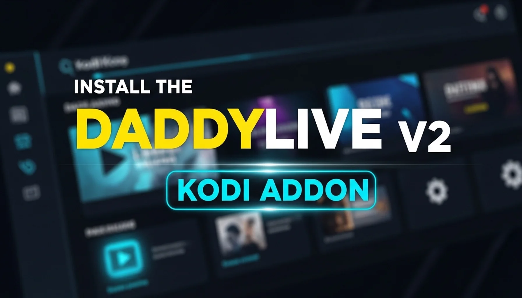 install the daddylive v2 kodi addon