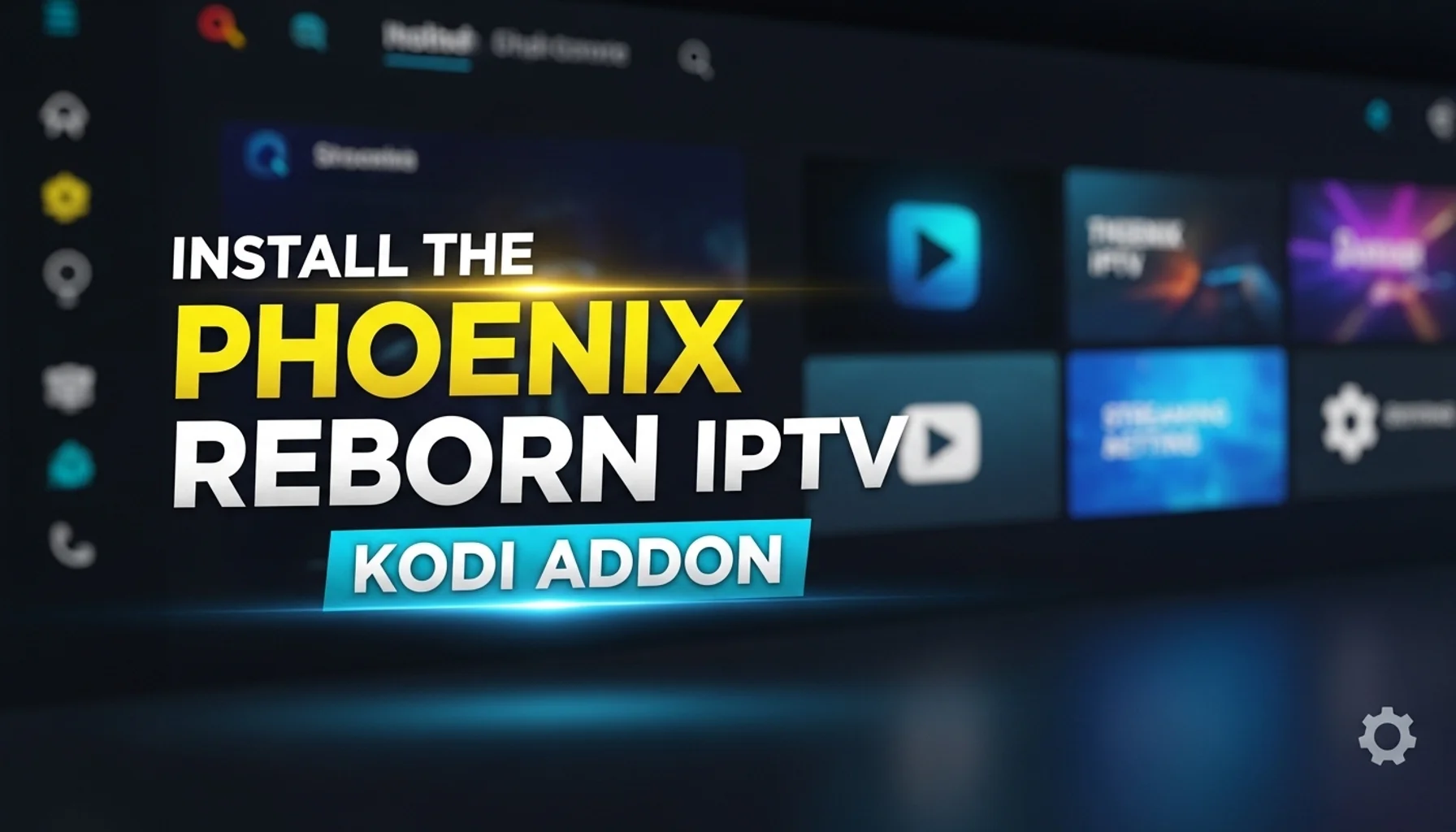 install-the-phoenix-reborn-iptv-kodi-addon install the phoenix reborn iptv kodi addon
