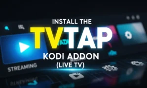 install the tvtap kodi addon live tv