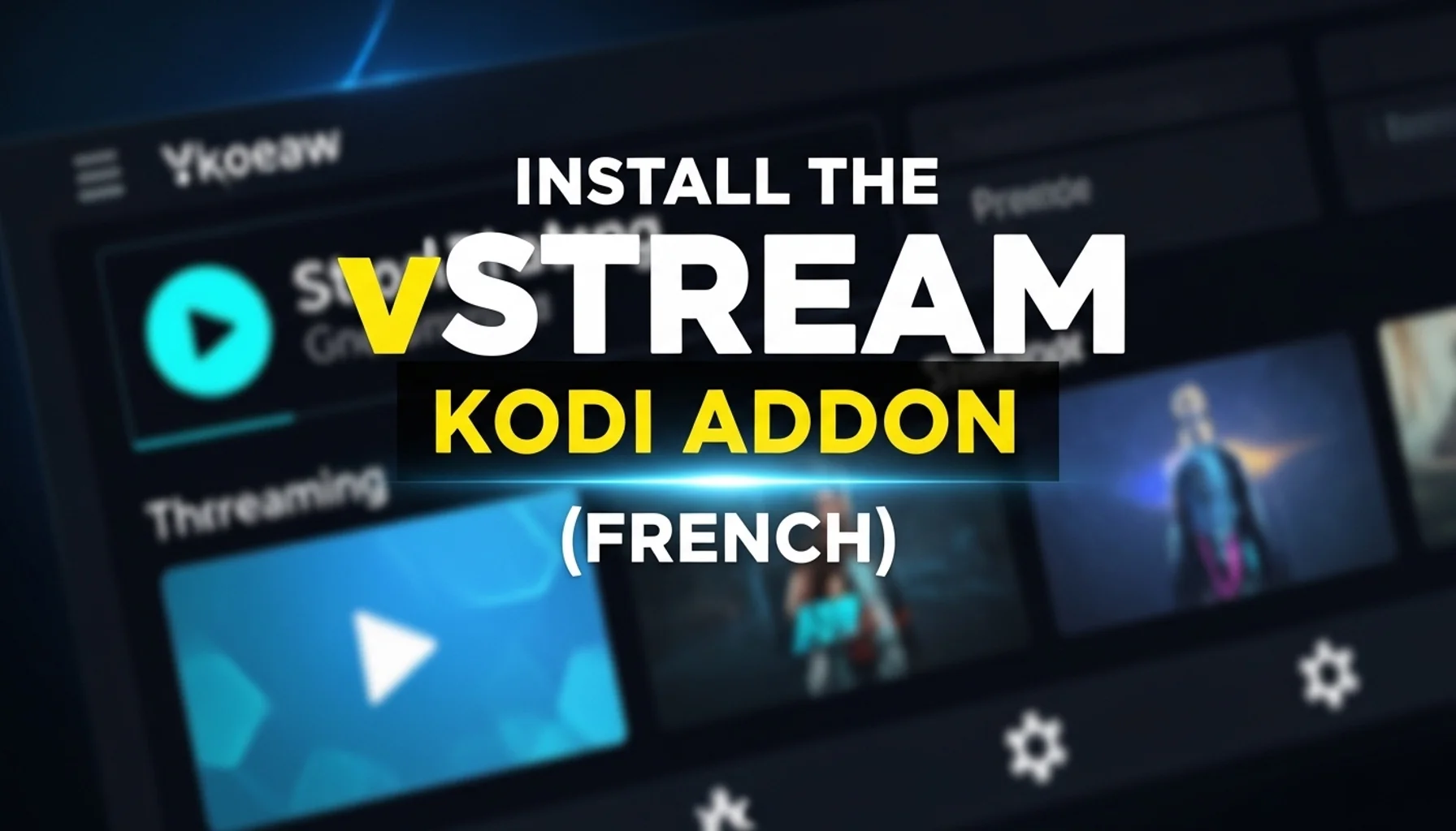 install-the-vstream-kodi-addon-french install the vstream kodi addon french